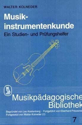 Walter Kolneder Musikinstrumentenkunde