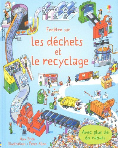 Alex Frith Fenêtre Sur Les Déchets Et Le Recyclage