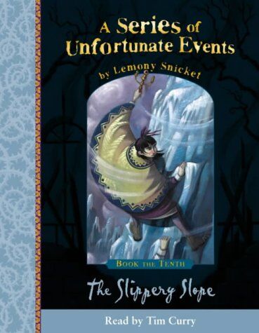 Lemony Snicket A A Slippery Slope: Book The Tenth - The Slippery Slope Complete & Unabridged (A Series Of Unfortunate Events, Band 10)