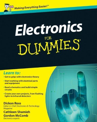 Dickon Ross Electronics For Dummies: Uk Edition