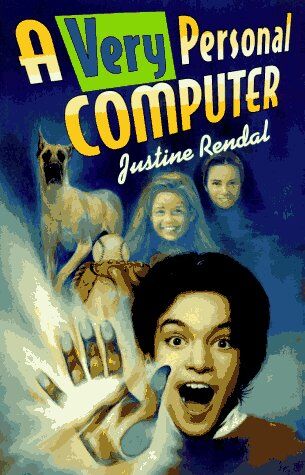 Justine Rendal A Very Personal Computer