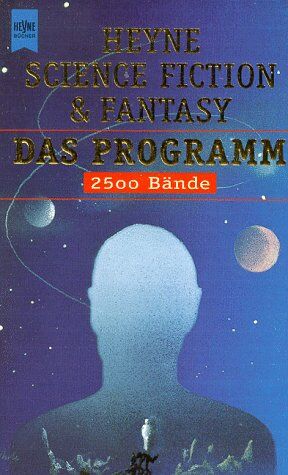 Werner Bauer Heyne Science Fiction, Fantasy Und Horror Im Heyne Taschenbuch. Das Programm 1960 Bis Oktober 1998