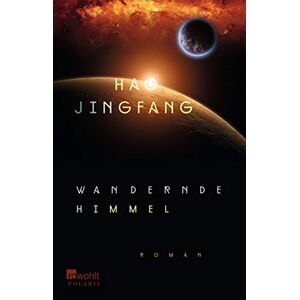 Hao Jingfang Wandernde Himmel