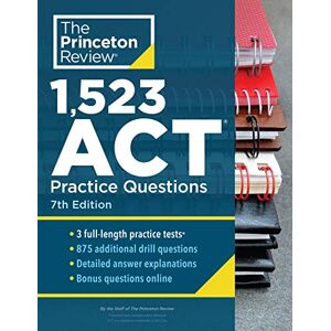 The Princeton Review 1,523 Act Practice Questions, 7th Edition: Extra