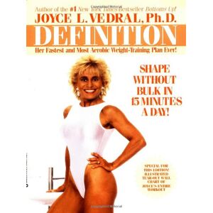 Vedral, Joyce L. Definition: Shape Without Bulk In 15 Minutes