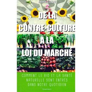unbekannt De La Contre-Culture À La Loi Du Marché :