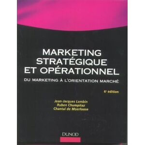 Jean-Jacques Lambin Marketing Stratégique Et Opérationnel : Du Marketing À