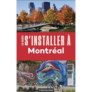 S'Installer À Montréal