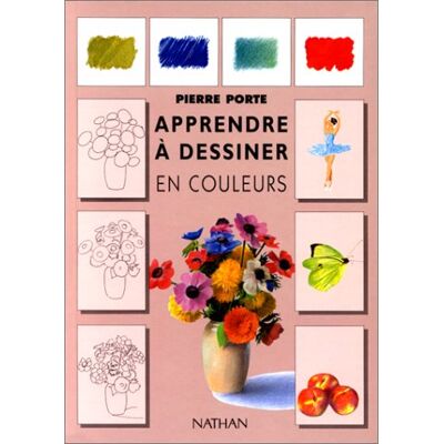 Apprendre À Dessiner En Couleurs