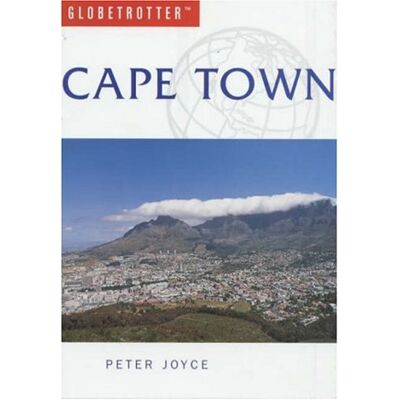 Peter Joyce Cape Town (Globetrotter Travel Guide)