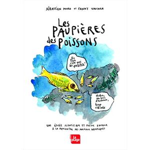 Les Paupières Des Poissons : Une Épopée Fantastique Et Pleine