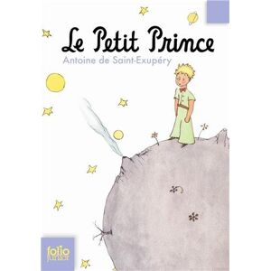 Saint-Exupéry, Antoine de Le Petit Prince: Avec Des Aquarelles De