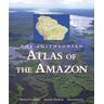 Michael Goulding The Smithsonian Atlas Of The Amazon