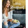 Chrissy Teigen - Mein Kochbuch. 100 Gerichte, Von Denen Ihr Nicht Genug Bekommen Könnt. Mit Porträts Aus Dem Leben Von Chrissy Teigen & John Legend. Der seller Hungry For More Endlich Auf Deutsch.