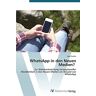 Sara Fischer Whatsapp In Den Neuen Medien?: Zur Weiterentwicklung Konzeptioneller Mündlichkeit In Den Neuen Medien Am Beispiel Von Whatsapp