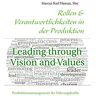 Haman, Marcus Karl Rollen & Verantwortlichkeiten In Der Produktion: Produktionsmanagement Für Führungskräfte