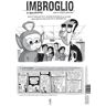 Imbroglio : Tentative Approximative Et Lacunaire De Raconter Ce Qui S'Est Passé Dans Le Nord De La Syrie Entre Août Et Septembre 2016