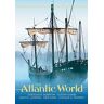 Egerton, Douglas R. The Atlantic World: A History, 1400 - 1888