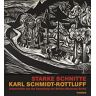 Moeller, Magdalena M. Starke Schnitte. Karl Schmidt-Rottluff: Holzschnitte Aus Der Sammlung Des Brücke-Museums Berlin