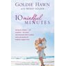 Goldie Hawn 10 Mindful Minutes: Giving Our Children - And Ourselves - The Social And Emotional Skills To Reduce Stress And Anxiety For Healthier, Happ