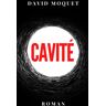 David Moquet Cavité