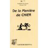 Anonyme De La Manière De Chier : Dissertation Sur Un Ancien Usage Lue Dans L'Académie De Troyes Le 28 Mai 174