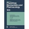 Reviews Of Physiology, Biochemistry And Pharmacology 103