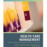 Lombardi, Donald N. Wiley Pathways Healthcare Management: Tools And Techniques For Managing In A Health Care Environment