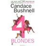 Candace Bushnell 4 Blondes