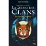 La Guerre Des Clans : Les Signes Du Destin (Cycle Iv), Tome 6 : Le Dernier Espoir