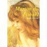 AUDIBERT Agnès Marion Du Faouët : Roman Historique