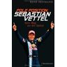 René Hofmann Pole Position: Sebastian Vettel - Sein Weg An Die Spitze