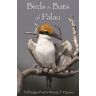 Pratt, H. Douglas The Birds And Bats Of Palau