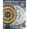 Jeanette Schmitz Gasometer Oberhausen: Kathedrale Der Industriekultur