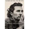 Matthew McConaughey Greenlights