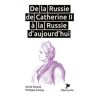 De La Russie De Catherine Ii À La Russie D'Aujourd'Hui