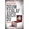 Markus Waldhoff Drum Schlaf Auch Du