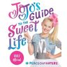 Jojo Siwa Jojo'S Guide To The Sweet Life: #peaceouthaterz