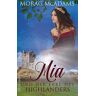 Morag McAdams Mia Und Der Erbe Des Highlanders (Ian Mclaren - Der Berserker)