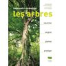 Reconnaître Facilement Les Arbres (Botanique)