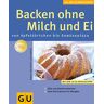 Ilka Saager Backen Ohne Milch Und Ei