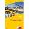 Découvertes 2. Ausgabe Bayern: Vokabellernheft 2. Lernjahr (Découvertes. Ausgabe Für Bayern Ab 2017)