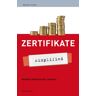 Markus Jordan Zertifikate - Simplified: Rendite Kalkulierbar Machen: Rendite Kalkulierbar Machen - Leitfaden Für Eine Moderne Geldanlage