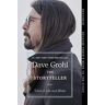 Dave Grohl The Storyteller: Tales Of Life And Music