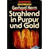 Gerhard Herm Strahlend In Purpur Und Gold. Das Heilige Reich Von Konstantinopel.