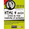 Jean-René Bad Html 4 Strict. Créez Du Code Conforme Et Normalisé (Sans Exper Prea)