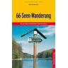 Manfred Reschke 66-Seen-Wanderung: Zu Den Naturschönheiten Rund Um Berlin