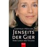 Gertrud Höhler Jenseits Der Gier: Vom Luxus Des Teilens