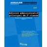 Adjoint Administratif Principal De 2e Classe : Concours Externe, Interne Et 3e Concours - Concours Professionnel D’avancement De Grade Catégorie C