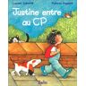 Courties Goasdoue Justine Entre Au Cp (Belin Jeunesse)